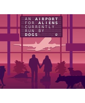 An Airport for Aliens Currently Run By Dogs valid until March 2027 Steam Key GLOBAL